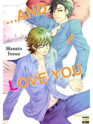 cover image of ...and I Love You (Yaoi Manga), Volume 1